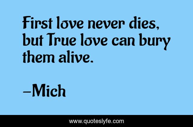 True love can never die