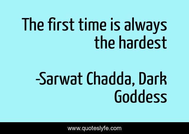 The first time is always the hardest