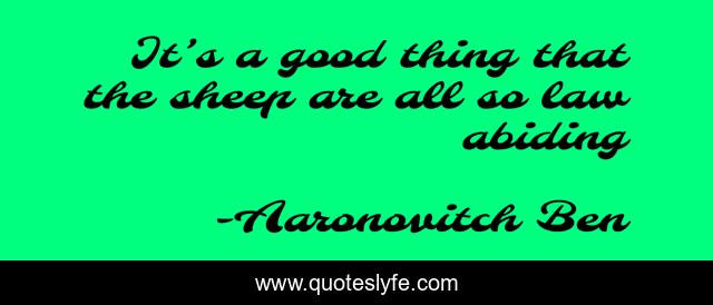 It’s a good thing that the sheep are all so law abiding