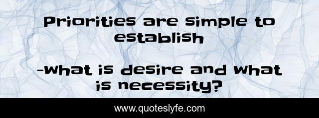 Priorities are simple to establish