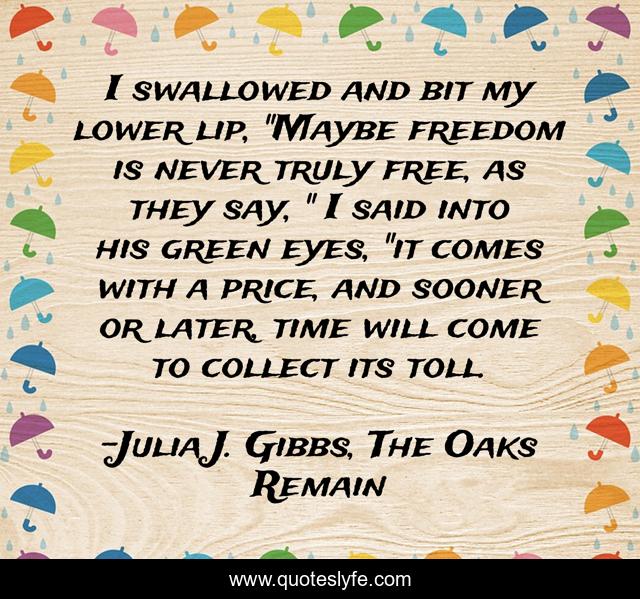 I swallowed and bit my lower lip, 