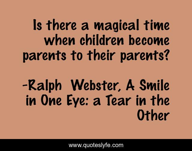 Is there a magical time when children become parents to their parents?