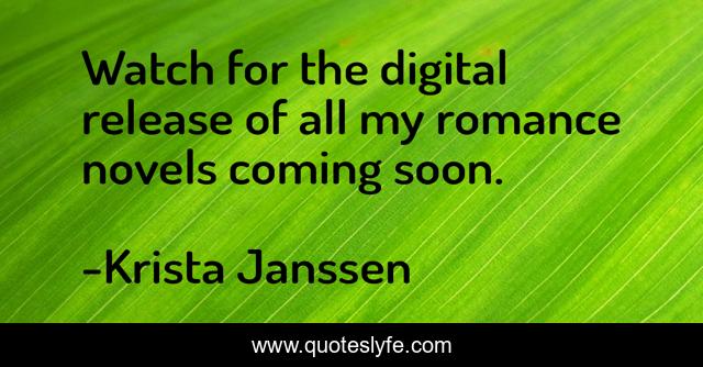Watch for the digital release of all my romance novels coming soon.