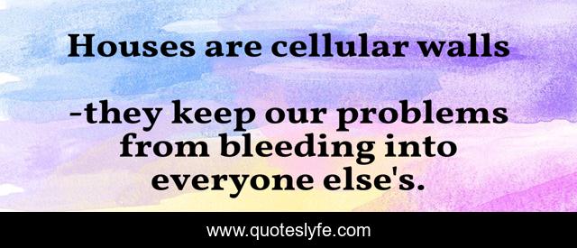 Houses are cellular walls