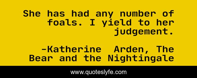 She has had any number of foals. I yield to her judgement.