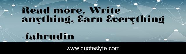 Read more, Write anything, Earn Everything