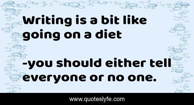Writing is a bit like going on a diet