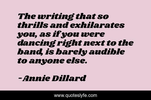 The writing that so thrills and exhilarates you, as if you were dancing right next to the band, is barely audible to anyone else.
