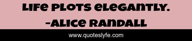 Life plots elegantly.