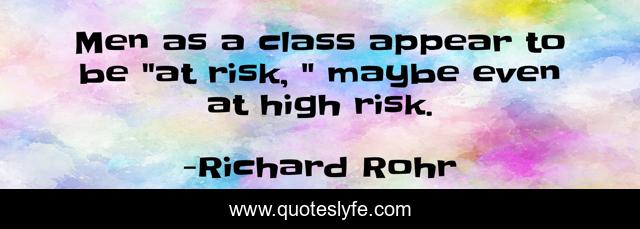 Men as a class appear to be 