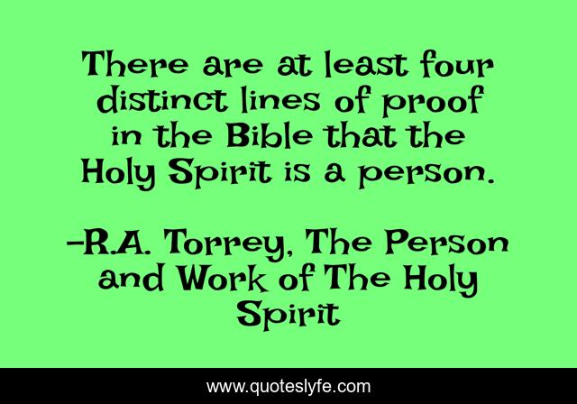 There are at least four distinct lines of proof in the Bible that the Holy Spirit is a person.