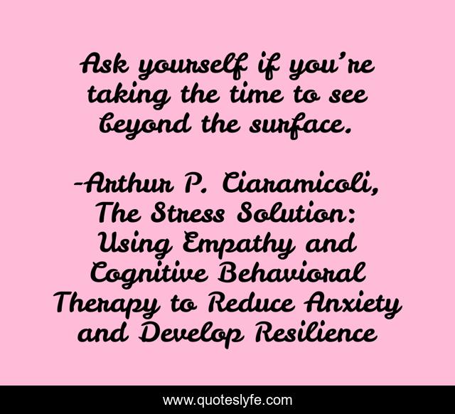 Ask yourself if you’re taking the time to see beyond the surface.