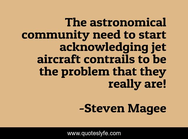 The astronomical community need to start acknowledging jet aircraft contrails to be the problem that they really are!