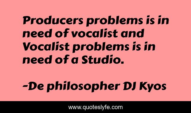 Producers problems is in need of vocalist and Vocalist problems is in need of a Studio.