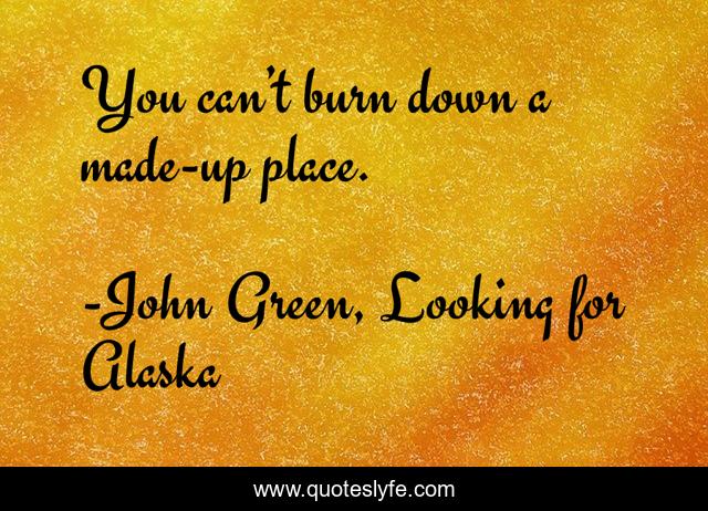 You can’t burn down a made-up place.