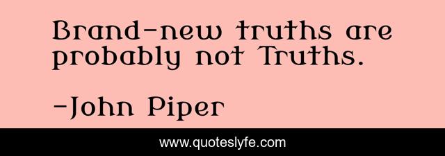 Brand-new truths are probably not Truths.