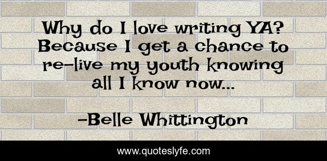 Why do I love writing YA? Because I get a chance to re-live my youth knowing all I know now...