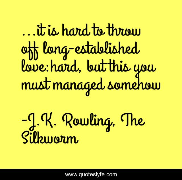 ...it is hard to throw off longestablished lovehard, but this you mu