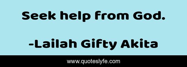Seek help from God.