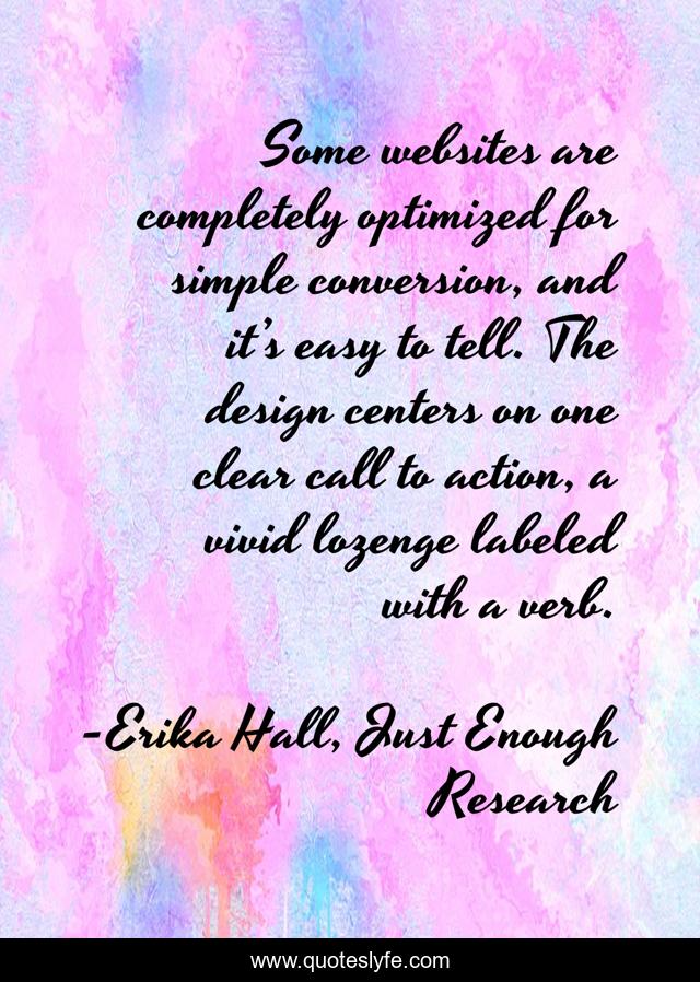 Some websites are completely optimized for simple conversion, and it’s easy to tell. The design centers on one clear call to action, a vivid lozenge labeled with a verb.