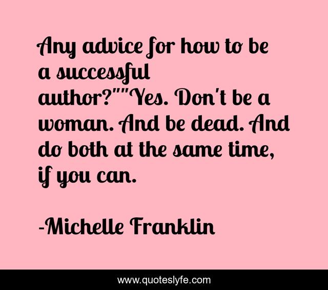 Any advice for how to be a successful author?