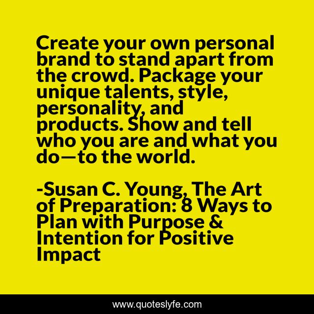 Create your own personal brand to stand apart from the crowd. Package your unique talents, style, personality, and products. Show and tell who you are and what you do—to the world.