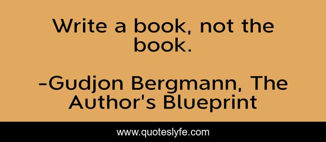 Write a book, not the book.