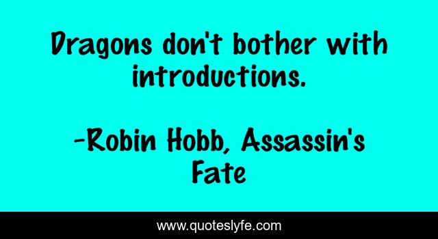 Dragons don't bother with introductions.