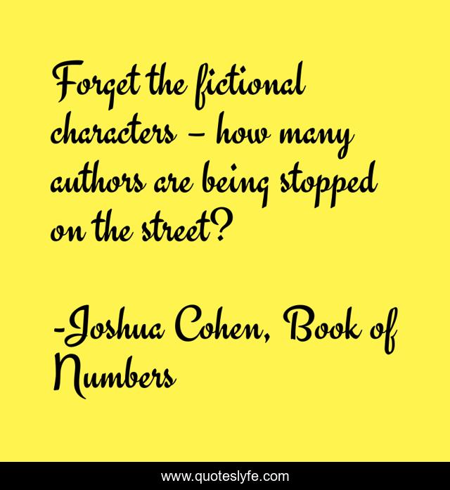 Forget the fictional characters – how many authors are being stopped on the street?