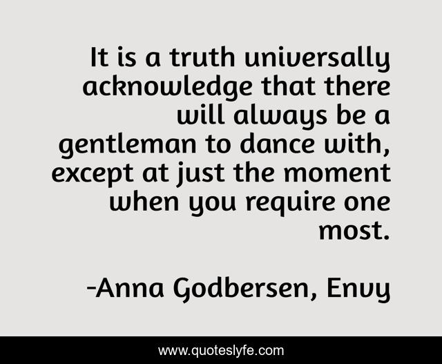 It is a truth universally acknowledge that there will always be a gentleman to dance with, except at just the moment when you require one most.