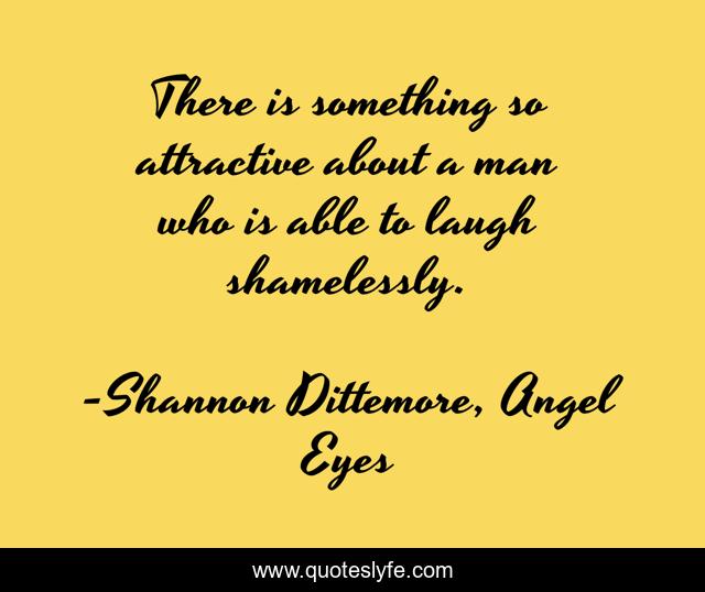 There is something so attractive about a man who is able to laugh shamelessly.