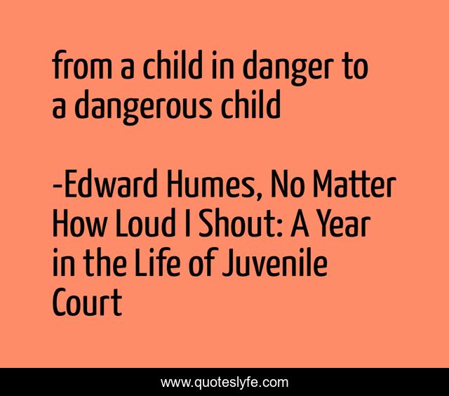 from a child in danger to a dangerous child