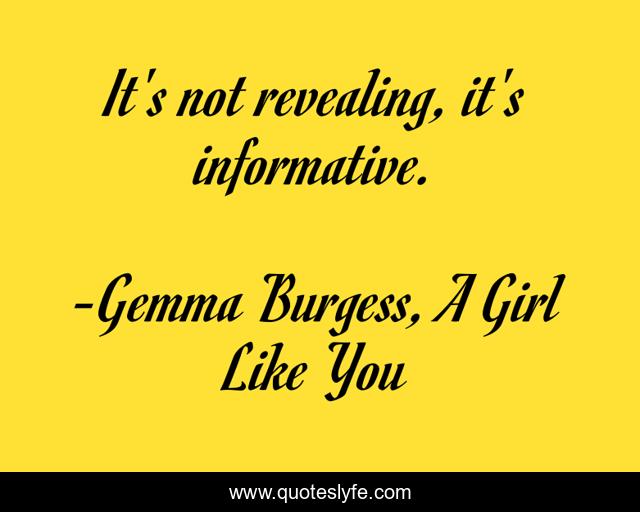 It's not revealing, it's informative.