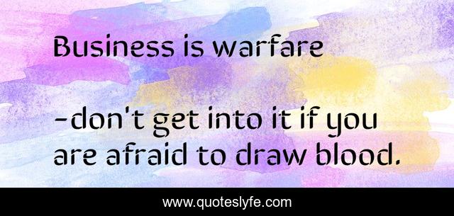 Business is warfare