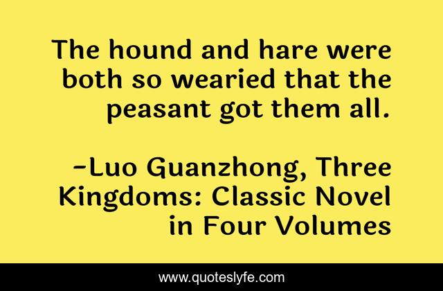 The hound and hare were both so wearied that the peasant got them all.