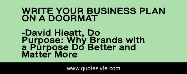 WRITE YOUR BUSINESS PLAN ON A DOORMAT