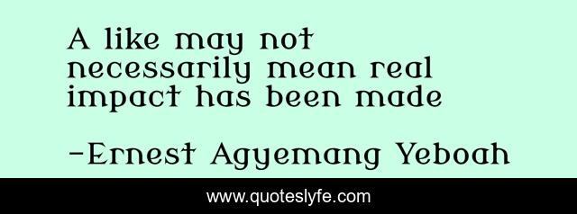 A like may not necessarily mean real impact has been made