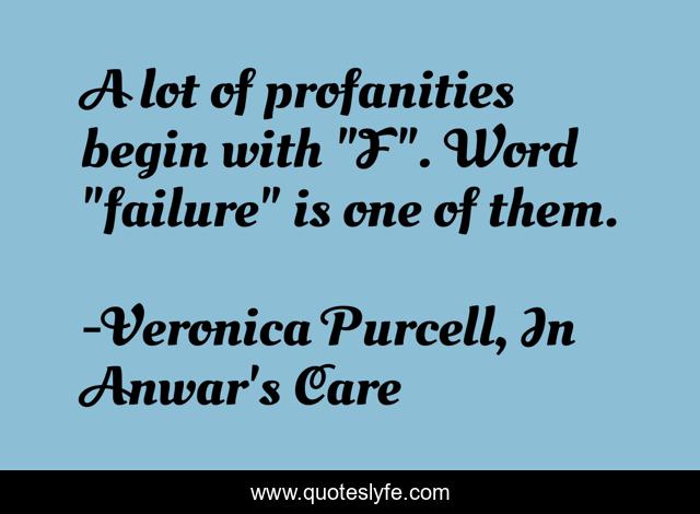 A lot of profanities begin with 