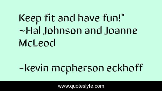 Keep fit and have fun!