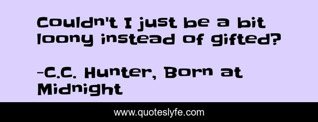 Couldn't I just be a bit loony instead of gifted?