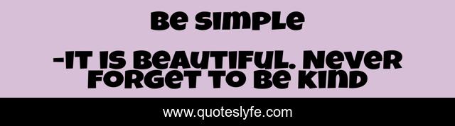 Be simple