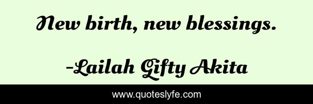 New birth, new blessings.