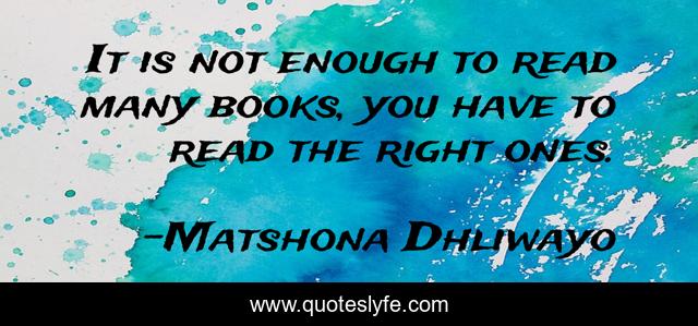 It is not enough to read many books, you have to read the right ones.