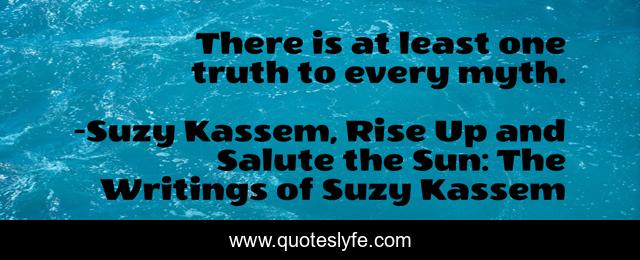 There is at least one truth to every myth.