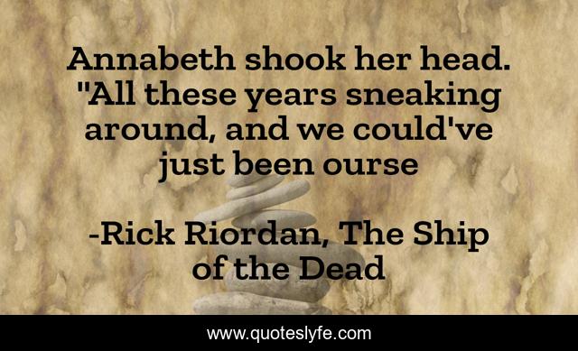 Annabeth shook her head. 