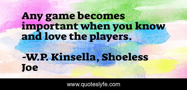 Any game becomes important when you know and love the players.