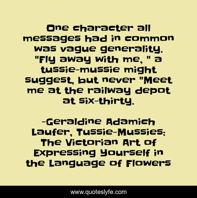 One character all messages had in common was vague generality. 