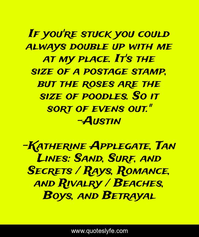 If you're stuck you could always double up with me at my place. It's the size of a postage stamp, but the roses are the size of poodles. So it sort of evens out.