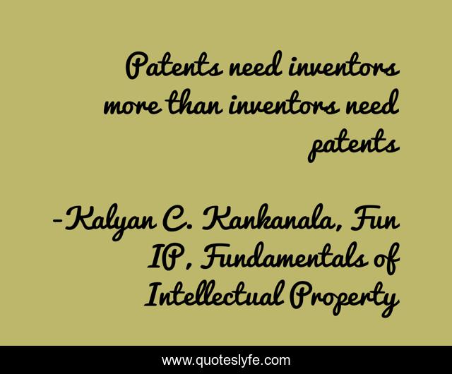 Patents need inventors more than inventors need patents