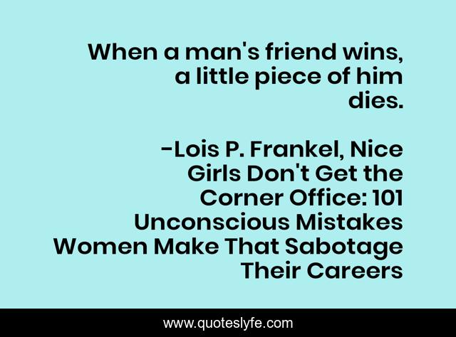 When a man's friend wins, a little piece of him dies.